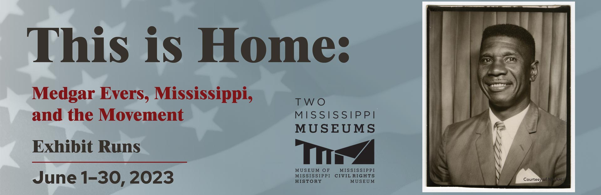 This is Home: Medgar Evers, Mississippi, and the Movement