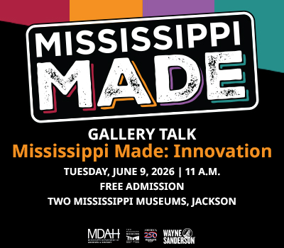 Mississippi Made Gallery Talk - June 9, 2026